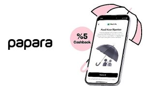 Papara’dan Mini Check Up ve Asistans Hediyeli Ferdi Kaza Sigortası