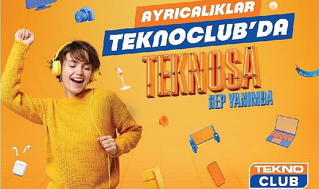TeknoClub’ta teknoloji tutkunları için yepyeni ayrıcalıklar başladı
