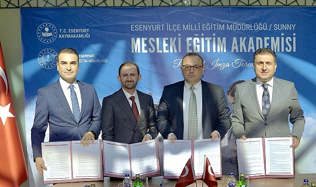 Esenyurt İlçe Milli Eğitim Müdürlüğü – Sunny Mesleki Eğitim Akademisi’nin İlk İmzaları Atıldı