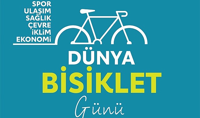 Bisikletin Önemi ve Dünya Bisiklet Günü