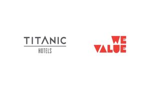 Titanic Hotels WE VALUE Konsepti ile Geleceğe Değer Katıyor