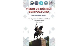 Edebiyat Fakültesinde “Timur ve Dönemi” tartışılacak