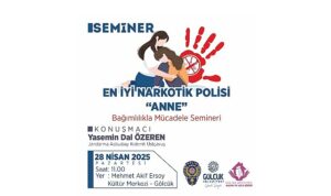 Gölcük’te “En İyi Narkotik Polisi: Anne” Semineri Düzenlenecek