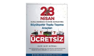 Kocaeli’nde 23 Nisan’da ulaşım ücretsiz