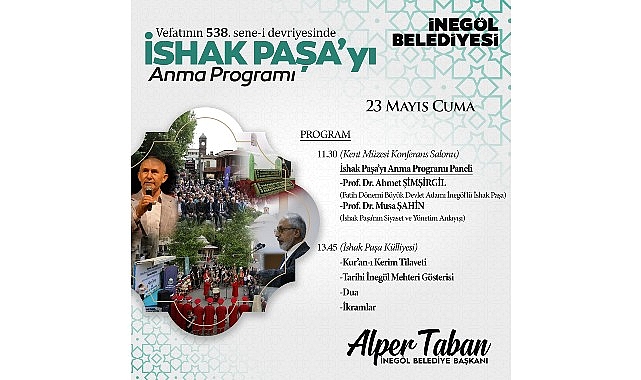 İshak Paşa Vefatının 538. Yılında Anılacak