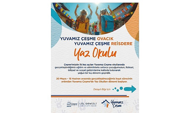 Yuvamız Çeşme Yaz Okulları başvuruları başladı