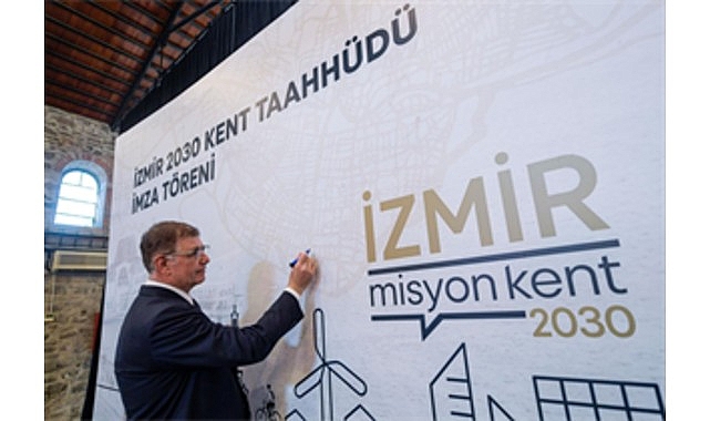 İmzalar İzmir 2030 Kent Taahhüdü için atıldı