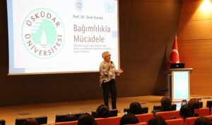 Prof. Dr. Sevil Atasoy:  “Bağımlılık tedavi edilebilir, kronik bir beyin hastalığıdır!”