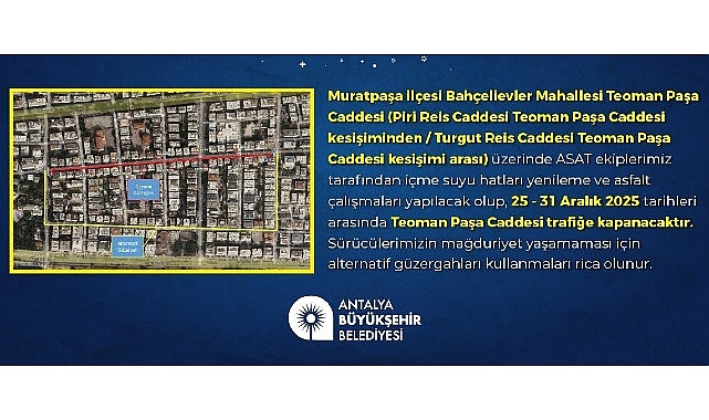 Teoman Paşa Caddesi’nin bir kısmı bir hafta trafiğe kapatılacak