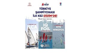 Ege’nin İncisi Didim, TYF Yelken Ligi Türkiye Şampiyonası’na Ev Sahipliği Yapacak
