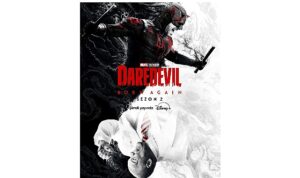 Eleştirmenlerin Marvel’ın En İyi Dizilerinden Biri Olarak İlk Sezonuna Övgüler Yağdırdığı ‘Daredevil: Born Again’in 2. Sezonu Şimdi Sadece Disney+’ta!