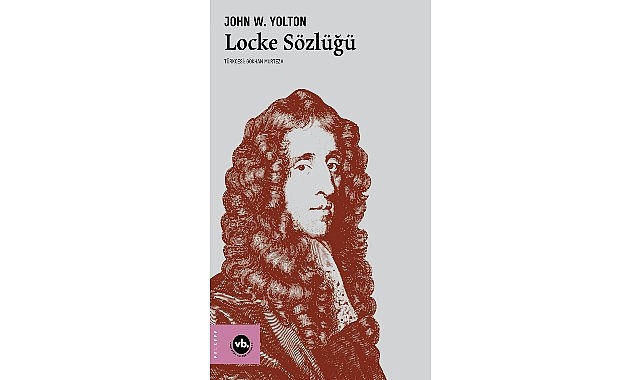 VBKY’nin felsefe sözlükleri serisine yeni halka:   “Locke Sözlüğü”