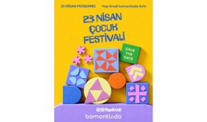 Yapı Kredi bomontiada’dan eğlence dolu   23 Nisan Çocuk Festivali